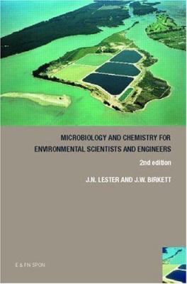Microbiology and Chemistry for Environmental Scientists and Engineers