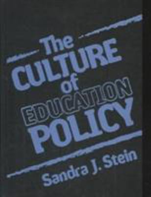 The Culture of Education Policy