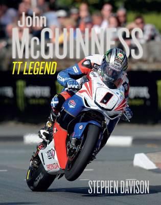 John McGuinness : TT Legend