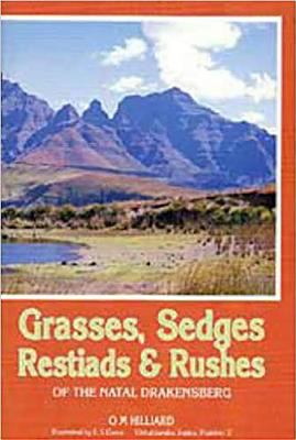 Grasses and Sedges, Rushes and Restiads of the Natal Drakensberg