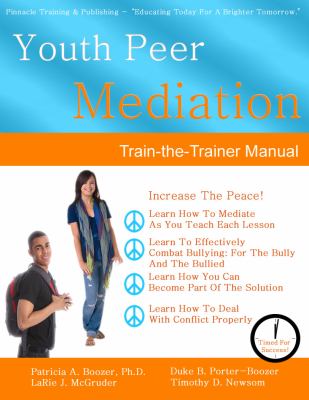 Youth Peer Mediation : Train-The-Trainer Manual