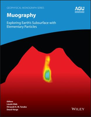 Muography : Exploring Earth's Subsurface with Elementary Particles