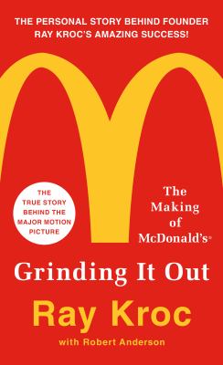 Grinding It Out : The Making of Mcdonald's