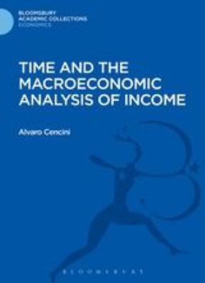 Time and the Macroeconomic Analysis of Income