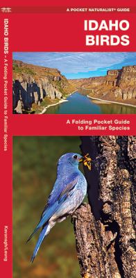 Idaho Birds : A Folding Pocket Guide to Familiar Species