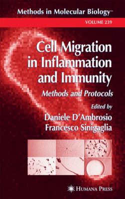 Cell Migration in Inflammation and Immunity : Methods and Protocols