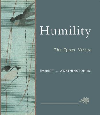 Humility : The Quiet Virtue