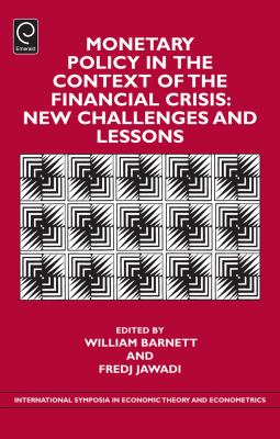Monetary Policy in the Context of the Financial Crisis : New Challenges and Lessons