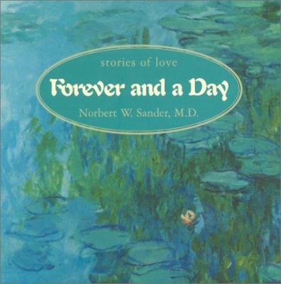 Forever and a Day : Stories of Love