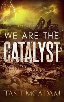 We Are the Catalyst