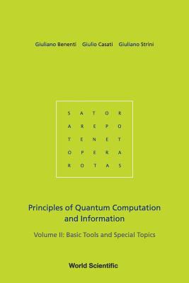 Principles of Quantum Computation and Information, Volume 2 : Basic Tools and Special Topics