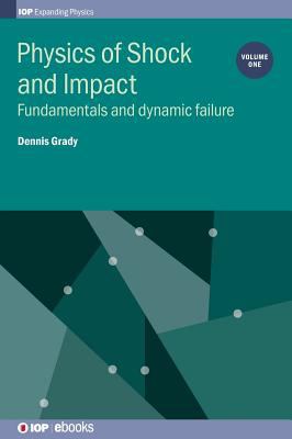 Physics of Shock Impact : Fundamentals and Dynamic Failure
