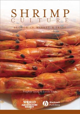 Shrimp Culture : Economics, Market, and Trade