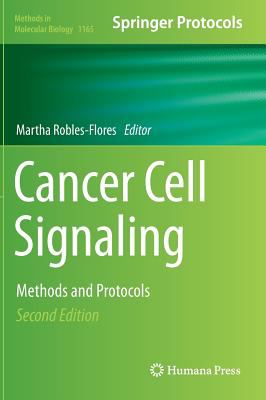 Cancer Cell Signaling : Methods and Protocols