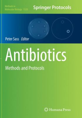Antibiotics : Methods and Protocols