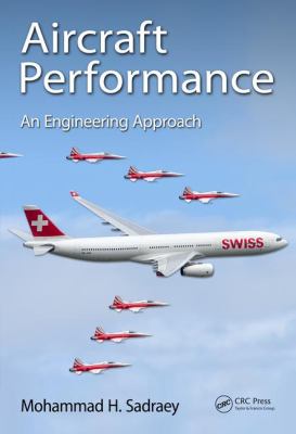 Aircraft Performance : An Engineering Approach