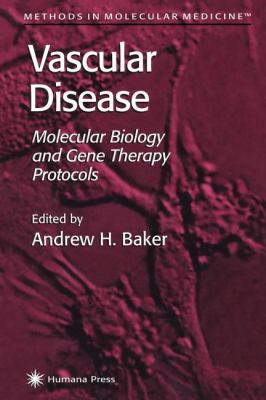 Vascular Disease : Molecular Biology and Gene Transfer Protocols