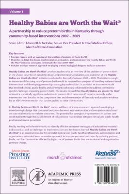 Healthy Babies Are Worth the Wait : A Partnership to Reduce Preterm Births in Kentucky Through Community-Based Interventions 2007 - 2009