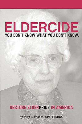 Remedy Eldercide, Restore Elderpride : You Don't Know What You Don't Know