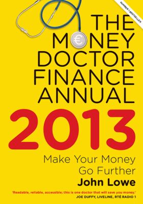 The Money Doctor Finance Annual 2013