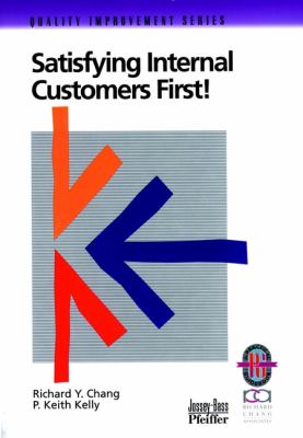 Satisfying Internal Customers First!