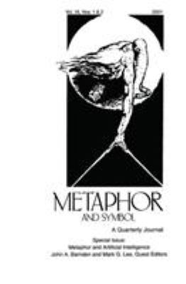 Metaphor and Artificial Intelligence : A Special Double Issue of Metaphor and Symbol