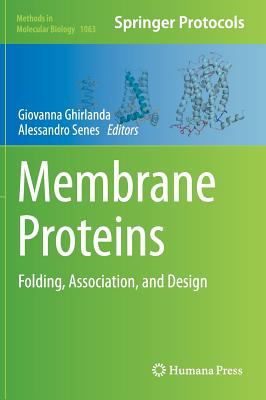 Membrane Proteins : Folding, Association, and Design