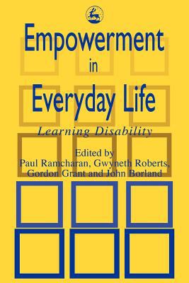 Empowerment in Everyday Life : Learning Disability