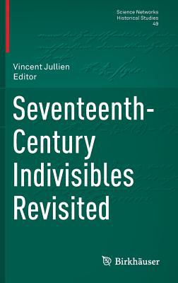 Seventeenth-Century Indivisibles Revisited