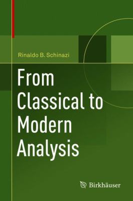 From Classical to Modern Analysis