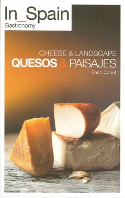In Spain : Cheese and Landscape