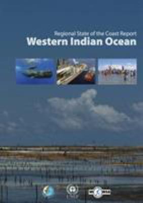 Regional State of the Coast Report : Western Indian Ocean