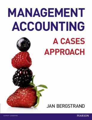 Management Accounting : A Cases Approach