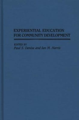Experiential Education for Community Development