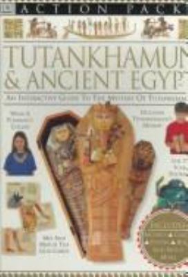 Tutankhamun and Ancient Egypt : An Interactive Guide to the Mystery of Tutankhamun