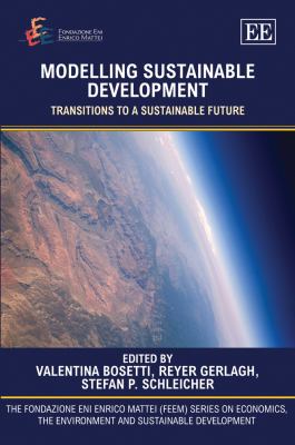 Modelling Sustainable Development : Transitions to a Sustainable Future