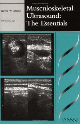 Musculoskeletal Ultrasound : The Essentials