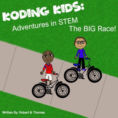 Koding Kids Adventures in STEM : The Big Race