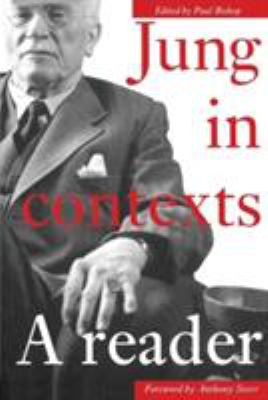 Jung in Contexts : A Reader