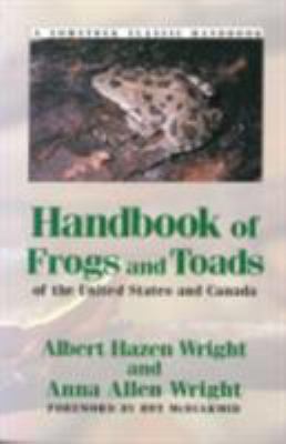 Handbook of Frogs and Toads of the United States and Canada