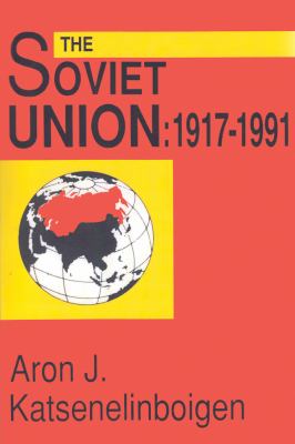 The Soviet Union : Empire, Nation, and System