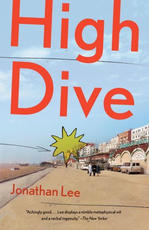 High Dive : A Novel