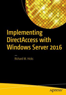 Implementing Directaccess with Windows Server 2016