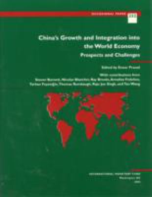 China's Growth and Integration into the World Economy : Prospects and Challenges