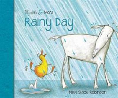 Muddle and Mo's Rainy Day
