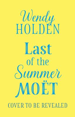 Last of the Summer Moët