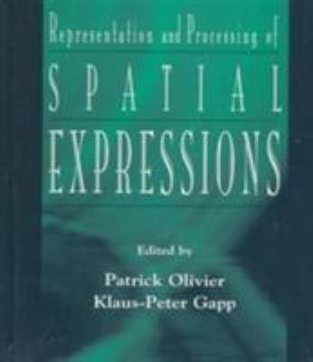 Representation and Processing of Spatial Expressions