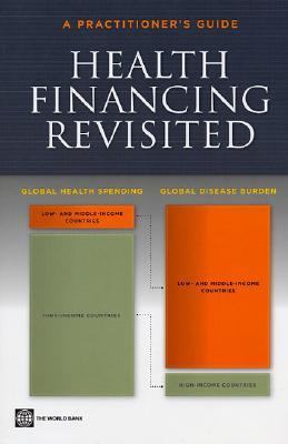 Health Financing Revisited : A Practitioner's Guide