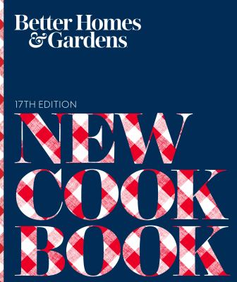 Better Homes and Gardens New Cook Book, 17th Edition