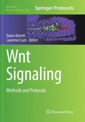Wnt Signaling : Methods and Protocols